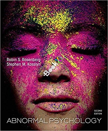 Abnormal Psychology 2nd Edition  by Robin Rosenberg , Stephen Kosslyn 
