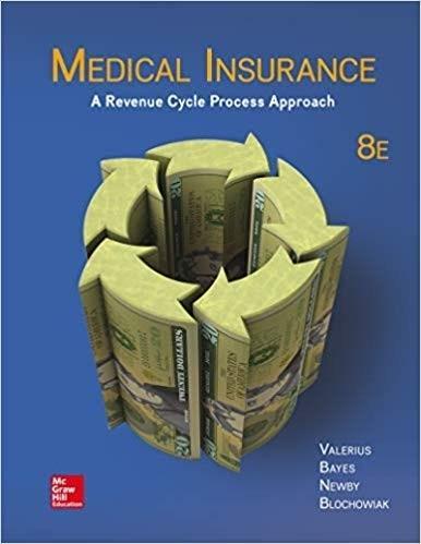 Medical Insurance: An Integrated Claims Process Approach 8th Edition by  Joanne Valerius