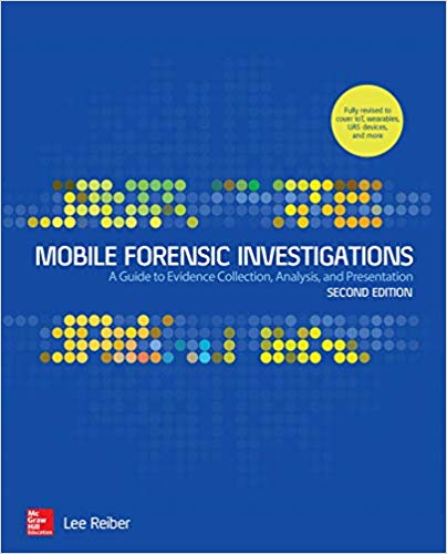 Mobile Forensic Investigations, 2nd Edition by Lee Reiber