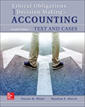 Test Bank for Ethical Obligations and Decision-Making in Accounting 4th Edition by  Steven Mintz , Roselyn Morris (