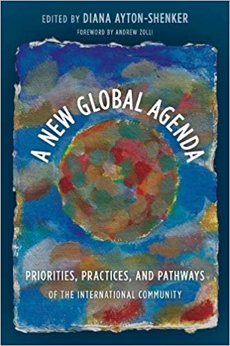 A New Global Agenda by Diana Ayton-Shenker 
