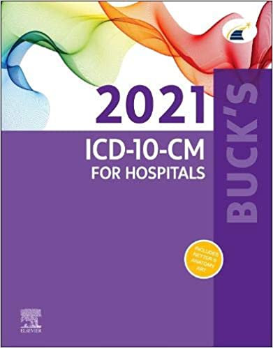 Buck‘s 2021 ICD-10-CM for Hospitals by Elsevier 