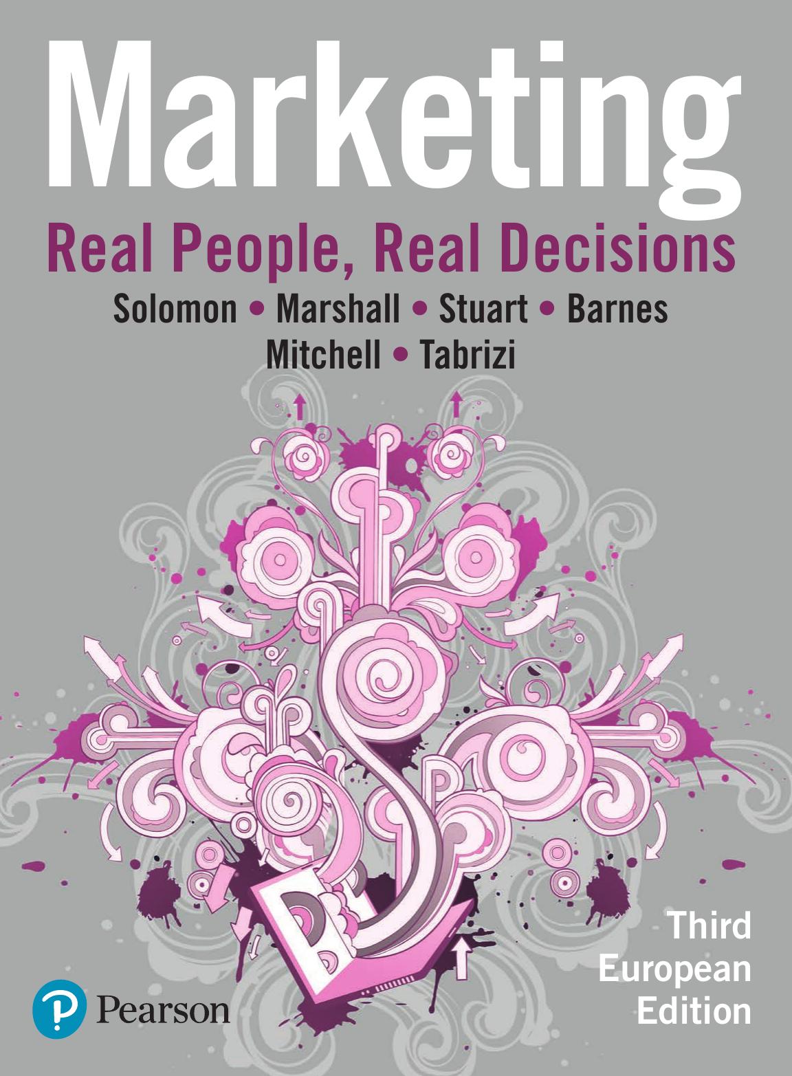 Marketing Real People, Real Decisions, 3rd European Edition by M. Stuart, Bradley R. Barnes, Vincent W. Mitchell, Wendy Tabrizi