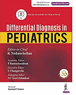 Differential Diagnosis In Pediatrics (IAP) by K Nedunchelian 