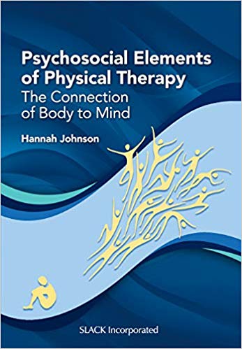 Psychosocial Elements of Physical Therapy by Hannah Johnson (author) 