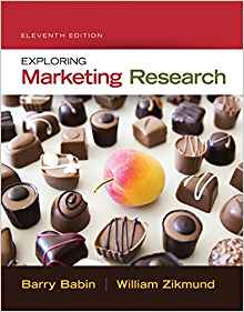 Exploring Marketing Research 11th Edition by Barry J. Babin , William G. Zikmund 