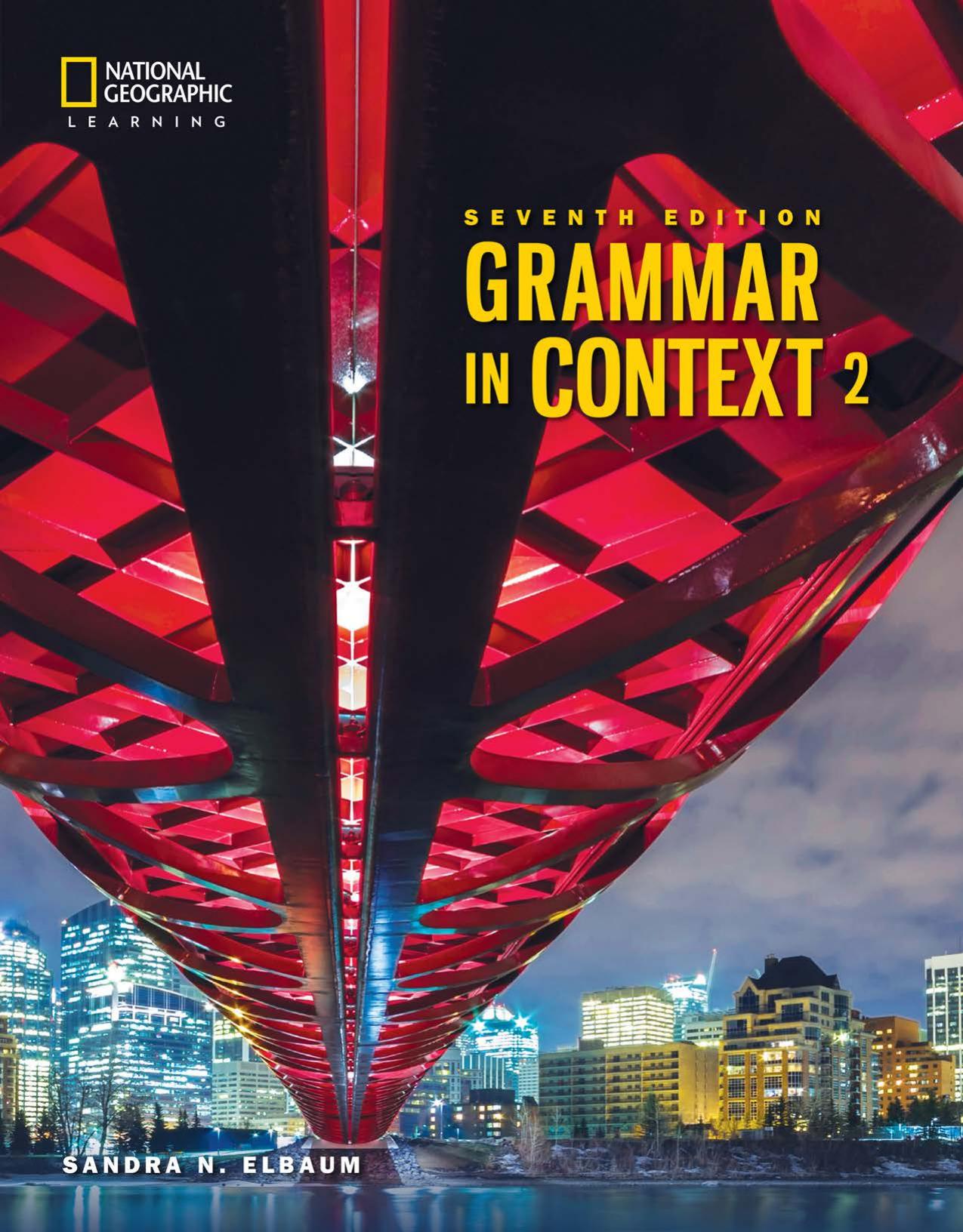Grammar In Context 2(Grammar in Context, Seventh Edition) 007 Edition, by Sandra N. Elbaum