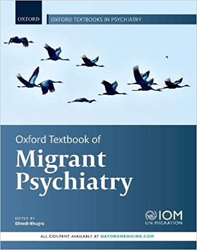 Oxford Textbook of Migrant Psychiatry by Dinesh Bhugra