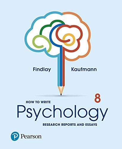 How to Write Psychology Research Reports and Essays 8th Australian Edition by Bruce Findlay 