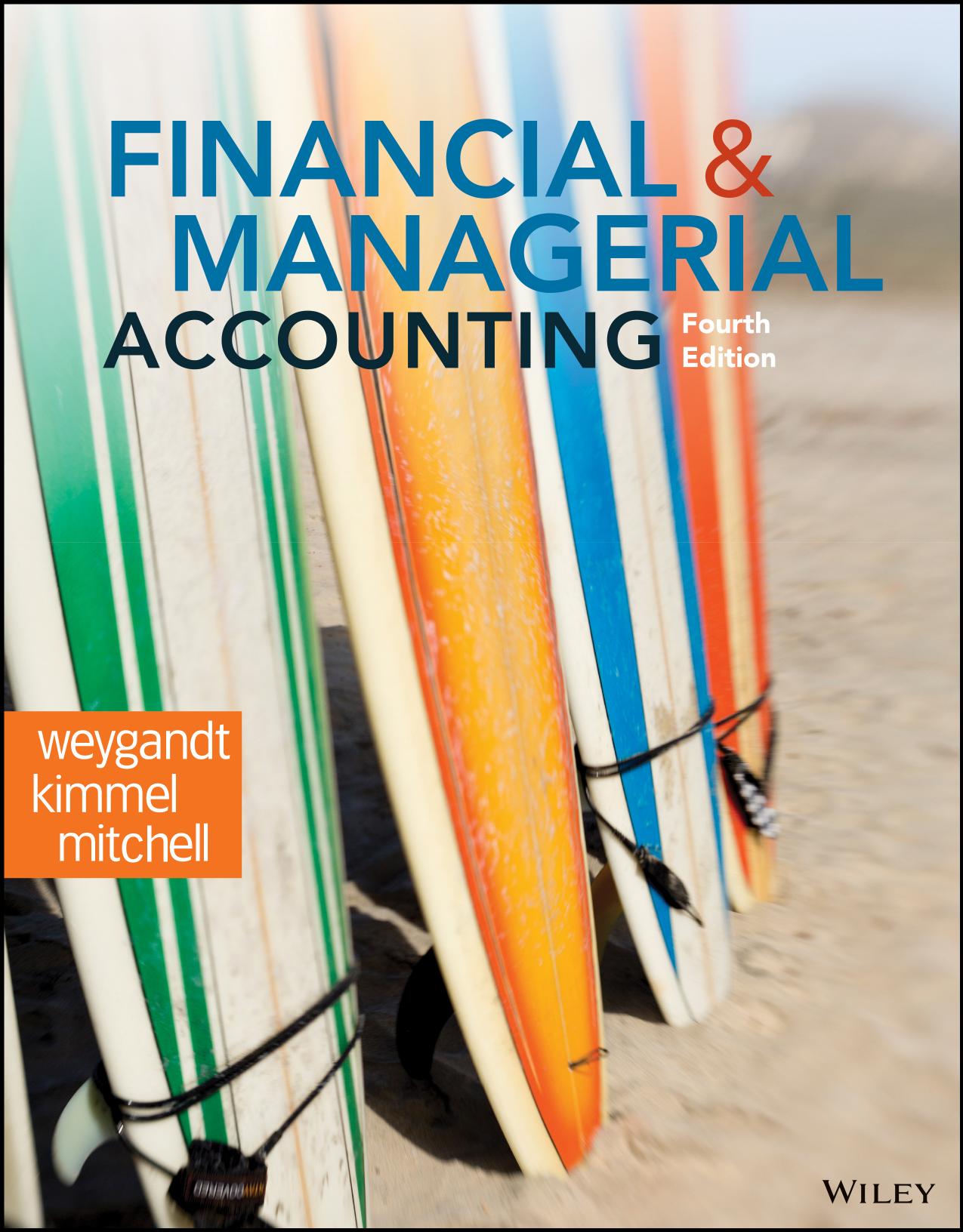 Test Bank for Financial and Managerial Accounting 4th edition by Jerry J. Weygandt, Paul D. Kimmel