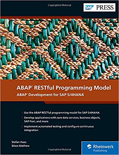 ABAP RESTful Programming Model: ABAP Development for SAP S/4HANA