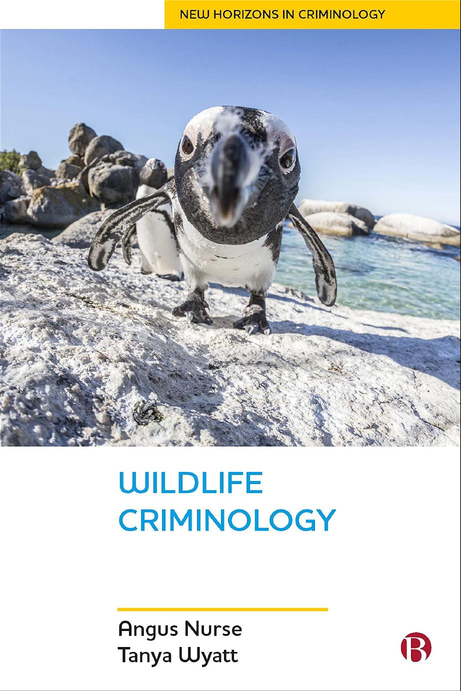 Wildlife Criminology (New Horizons in Criminology) by  Angus Nurse