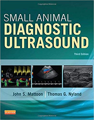 Small Animal Diagnostic Ultrasound, 3rd Edition By John S. Mattoon DVM ...