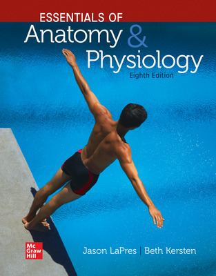 ISE EBook Essentials of Anatomy and Physiology 8th Edition  by Jason LaPres , Beth Ann Kersten 