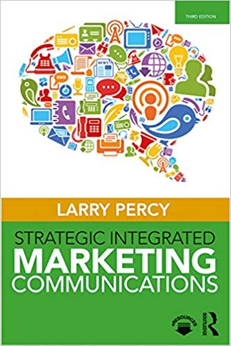Strategic Integrated Marketing Communications 3rd Edition  by Larry Percy