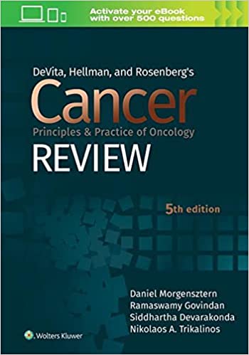 (eBook EPUB)DeVita, Hellman, and Rosenberg s Cancer Principles  and  Practice of Oncology Review Fifth Edition by Ramaswamy Govindan , Daniel Morgensztern 