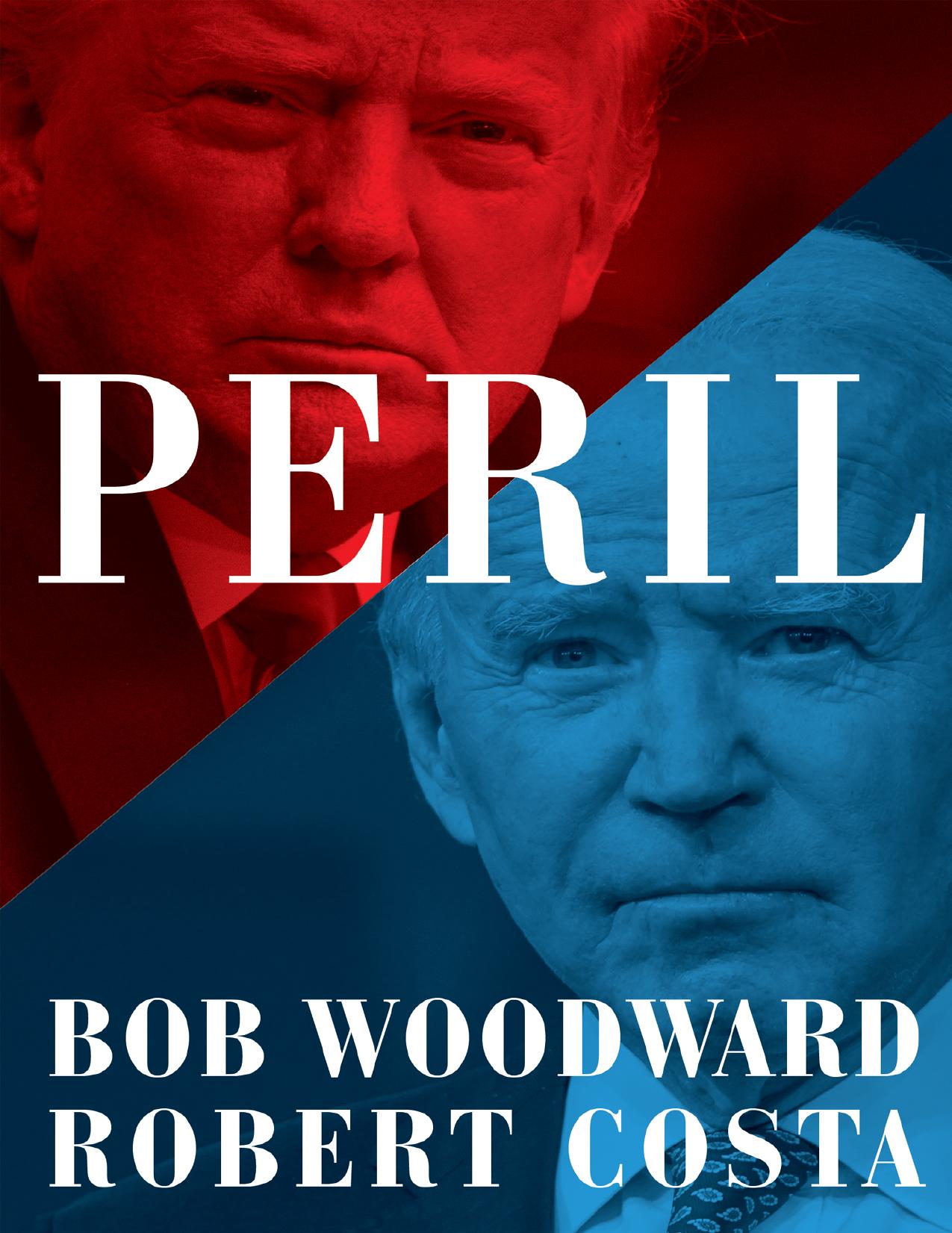 Peril by Woodward, Bob, Costa, Robert  , Robert Costa