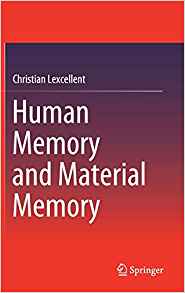 Human Memory and Material Memory by Christian Lexcellent 