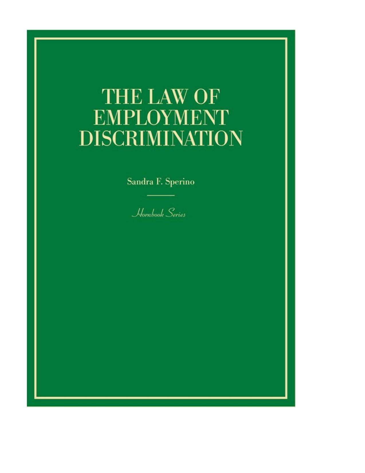 Sperino s The Law of Employment Discrimination 1st by Sandra F. Sperino 