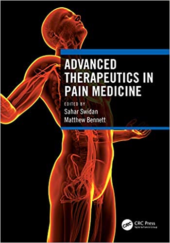 Advanced Therapeutics in Pain Medicine 1st Edition by Sahar Swidan , Matthew Bennett 