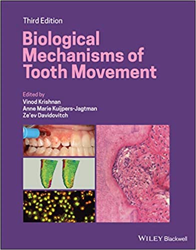 Biological Mechanisms of Tooth Movement 3rd Edition by Vinod Krishnan , Anne Marie Kuijpers-Jagtman