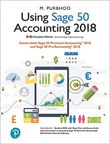 Test Bank for Using Sage 50 Accounting 2018 by Mary Purbhoo