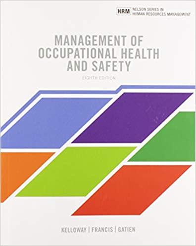 Management of Occupational Health and Safety 8th Edition by Kevin Kelloway , Lori Francis