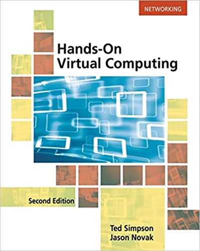 Test Bank for Hands on Virtual Computing 2nd Edition by  Ted Simpson , Jason Novak 