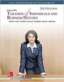 Test Bank for Taxation of Individuals and Business Entities 2019 Edition by Brian C. Spilker, Benjamin C. Ayers