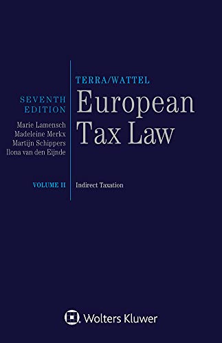 (DK PDF)European Tax Law: Volume II, Indirect Taxation 7th Edition by Martijn Schippers , Ilona van den Eijnde