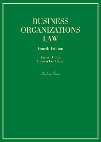 Business Organizations Law (Hornbook) 4th Edition by James D. Cox