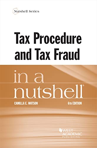 (DK PDF)Tax Procedure and Tax Fraud in a Nutshell (Nutshells) 6th Edition by Camilla E. Watson