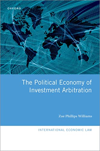(DK PDF)The Political Economy of Investment Arbitration (International Economic Law Series) by Zoe Phillips Williams