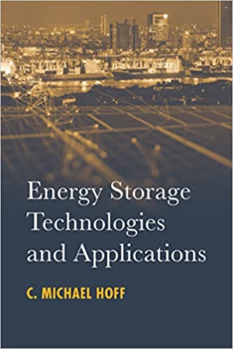 (DK PDF)Energy Storage Technologies and Applications  by C. Michael Hoff