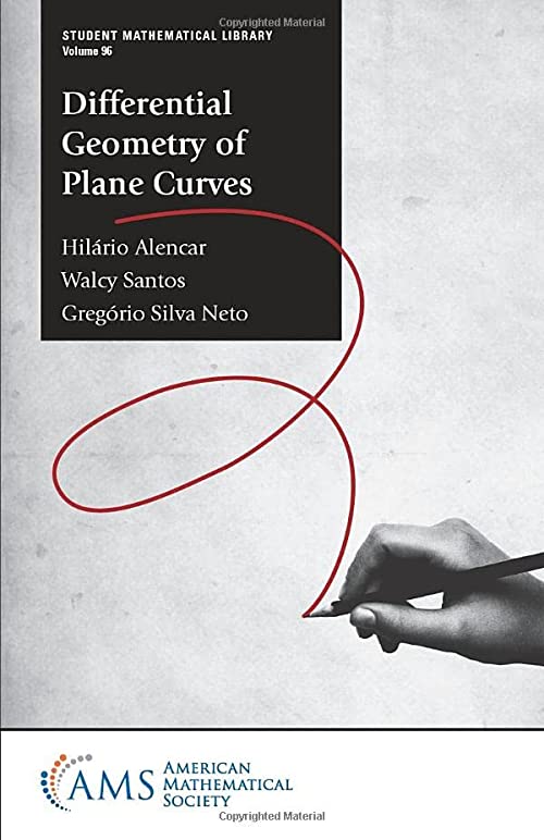 (DK PDF)Differential Geometry of Plane Curves 96th Edition by Hilário Alencar, Walcy Santos