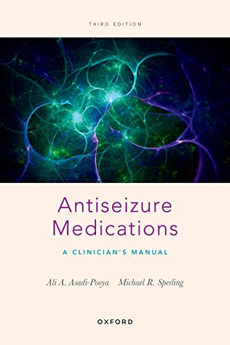 (DK PDF)Antiseizure Medications: A Clinician s Manual 3rd Edition by Ali A. Asadi-Pooya