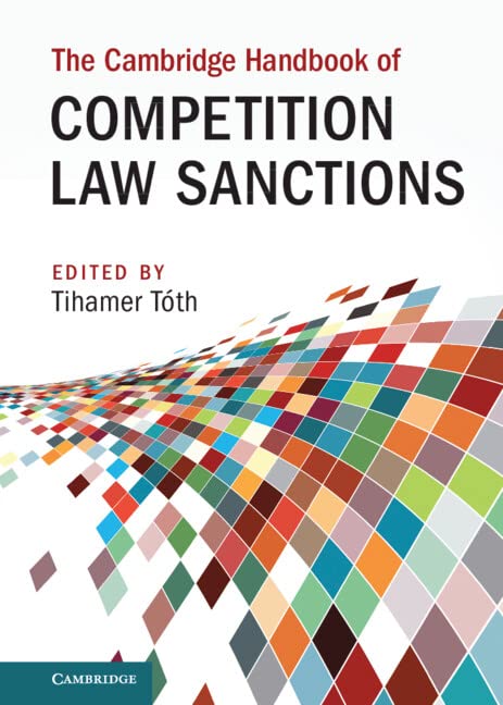 (DK PDF)The Cambridge Handbook of Competition Law Sanctions by Tihamer Tóth