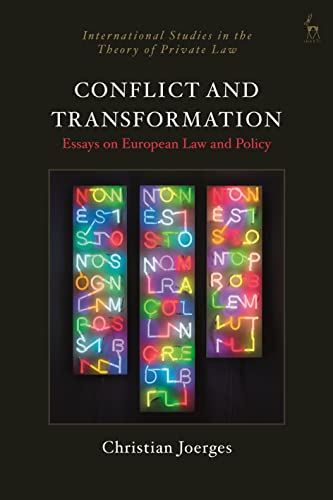 (DK PDF)Conflict and Transformation: Essays on European Law and Policy by Christian Joerges