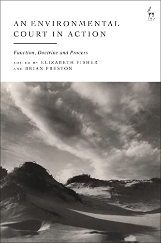(DK PDF)An Environmental Court in Action: Function, Doctrine and Process 1st Edition by Elizabeth Fisher