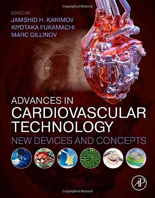 Advances in Cardiovascular Technology New Devices and Concepts by Jamshid H. Karimov