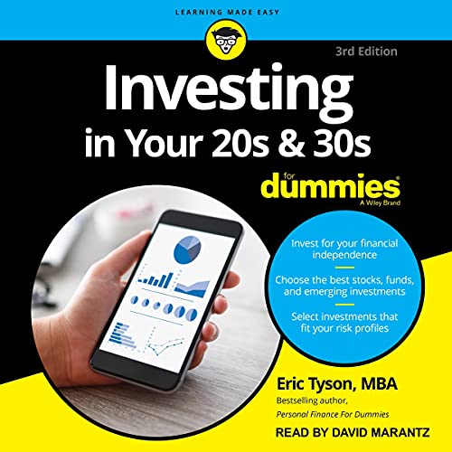 Personal Finance in Your 20s  and  30s For Dummies, 3rd Edition by Eric Tyson MBA , David Marantz