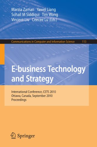 E-business Technology and Strategy: International Conference, CETS 2010, Ottawa, Canada, September 29-30, 2010. Proceedings by  Marzia Zaman 