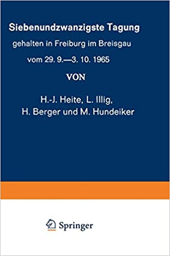 Siebenundzwanzigste Tagung gehalten in Freiburg im Breisgau vom 29. 9.–3. 10.1965 by  K. W. Kalkoff 