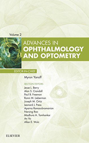 Advances in Ophthalmology and Optometry 2017  by  Myron Yanoff 