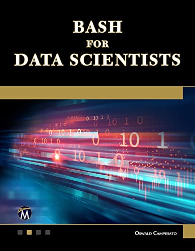 Bash for Data Scientists by O. Campesato 