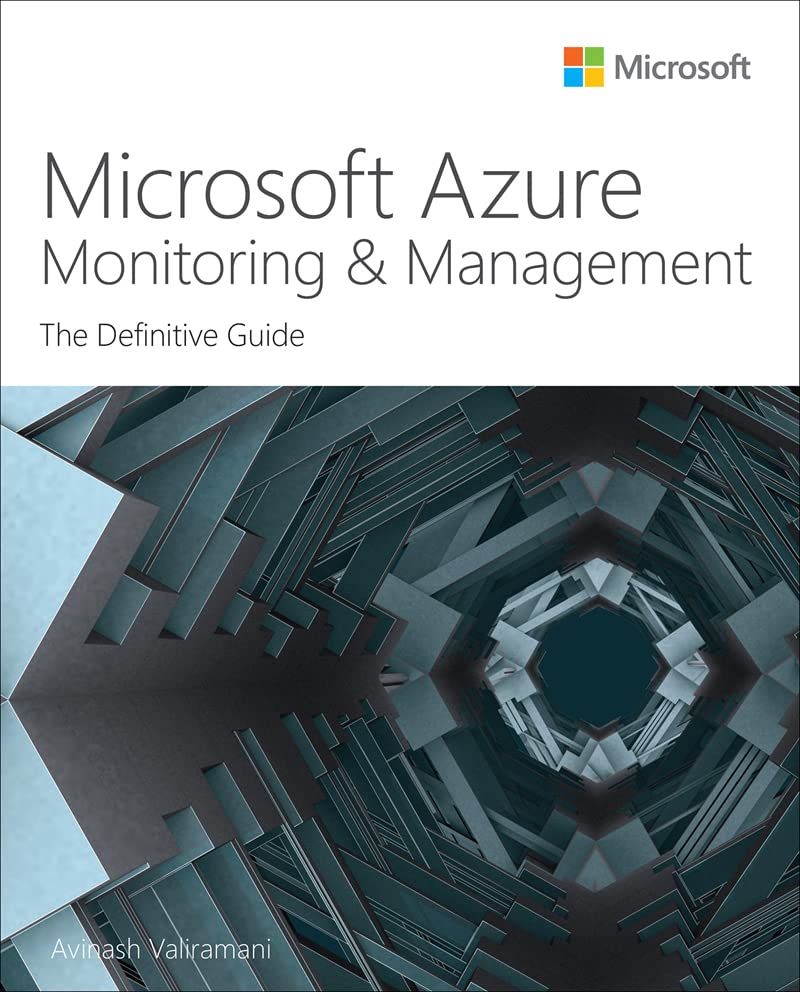 Microsoft Azure Monitoring  and  Management: The Definitive Guide by Avinash Valiramani 