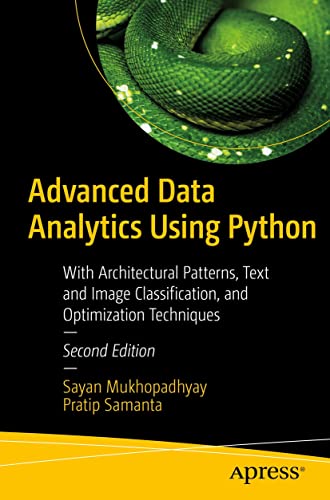 Advanced Data Analytics Using Python: With Architectural Patterns, Text 