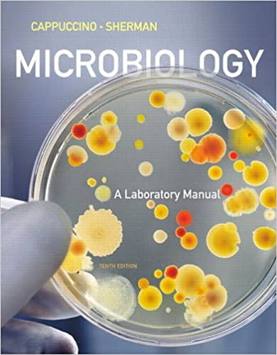 Microbiology: A Laboratory Manual, 10th Edition 