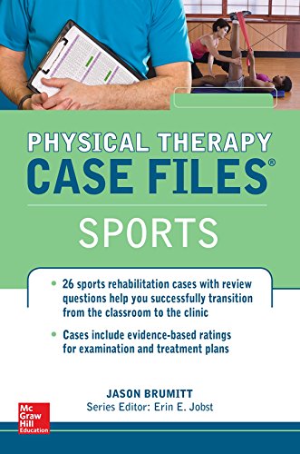 Physical Therapy Case Files: Sports