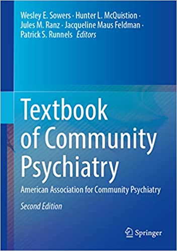 Textbook of Community Psychiatry: American Association for Community Psychiatry, 2nd Edition 